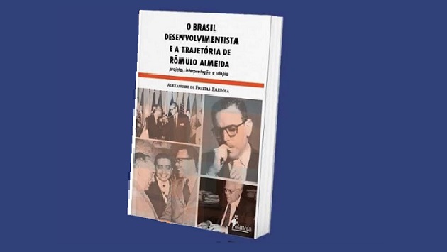 Livro resgata a trajetória do desenvolvimentista baiano Rômulo Almeida